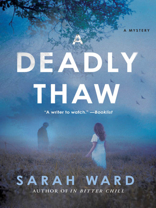 Title details for A Deadly Thaw by Sarah Ward - Available
